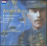 Arthur Bliss: Piano Quartet