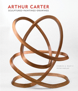 Arthur Carter: Sculptures, Paintings, Drawings