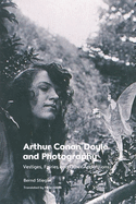 Arthur Conan Doyle and Photography: Traces, Fairies and Other Apparitions
