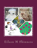 Arthur & Horace Nature's Magic...: Birds Singing