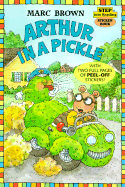 Arthur in a Pickle - Brown, Marc Tolon