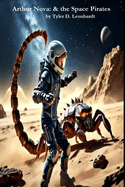 Arthur Nova: & the Space Pirates