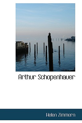 Arthur Schopenhauer - Zimmern, Helen