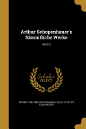 Arthur Schopenhauer's Sammtliche Werke; Band 5