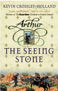 Arthur: The Seeing Stone: Book 1