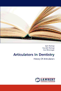 Articulators in Dentistry