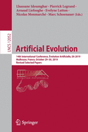 Artificial Evolution: 14th International Conference, ?volution Artificielle, EA 2019, Mulhouse, France, October 29-30, 2019, Revised Selected Papers