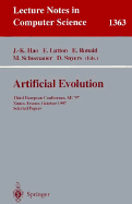 Artificial Evolution: Third European Conference, Ae '97, Nimes, France, October 22-24, 1997, Selected Papers