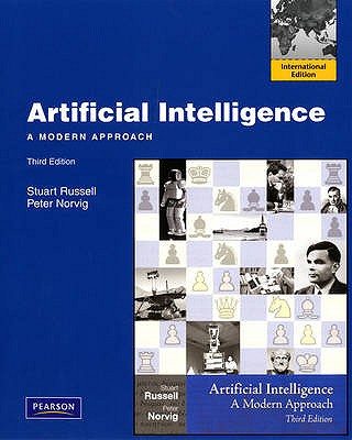 Artificial Intelligence: A Modern Approach: International Edition - Russell, Stuart, and Norvig, Peter