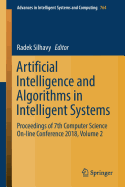 Artificial Intelligence and Algorithms in Intelligent Systems: Proceedings of 7th Computer Science On-Line Conference 2018, Volume 2