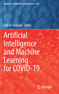 Artificial Intelligence and Machine Learning for COVID-19