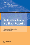 Artificial Intelligence and Signal Processing: International Symposium, Aisp 2013, Tehran, Iran, December 25-26, 2013, Revised Selected Papers