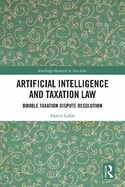 Artificial Intelligence and Taxation Law: Double Taxation Dispute Resolution