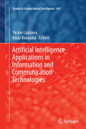 Artificial Intelligence Applications in Information and Communication Technologies