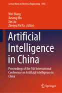 Artificial Intelligence in China: Proceedings of the 5th International Conference on Artificial Intelligence in China