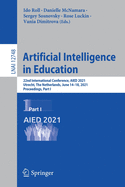 Artificial Intelligence in Education: 22nd International Conference, Aied 2021, Utrecht, the Netherlands, June 14-18, 2021, Proceedings, Part I