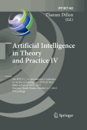 Artificial Intelligence in Theory and Practice IV: 4th Ifip Tc 12 International Conference on Artificial Intelligence, Ifip AI 2015, Held as Part of Wcc 2015, Daejeon, South Korea, October 4-7, 2015, Proceedings