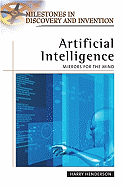 Artificial Intelligence: Mirrors for the Mind - Henderson, Harry
