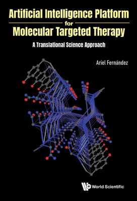 Artificial Intelligence Platform for Molecular Targeted Therapy: A Translational Science Approach - Fernandez, Ariel