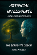 Artificial Intelligence Wisdom Stripped of Soul: Wisdom Stripped of Soul