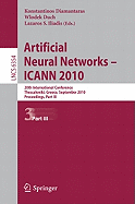 Artificial Neural Networks - ICANN 2010: 20th International Conference, Thessaloniki, Greece, September 15-18, 2010, Proceedings, Part III