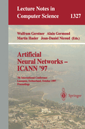 Artificial Neural Networks -- Icann '97: 7th International Conference Lausanne, Switzerland, October 8-10, 1997 Proceedings
