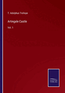 Artingale Castle: Vol. 1