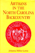 Artisans in the North Carolina: Backcountry