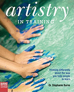 Artistry in Training: Thinking Differently about the Way You Help People to Learn