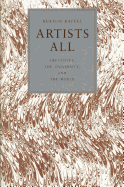 Artists All: Creativity, the University, and the World