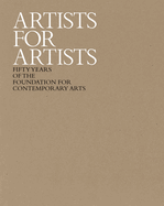 Artists for Artists: 50 Years of the Foundation for Contemporary Arts