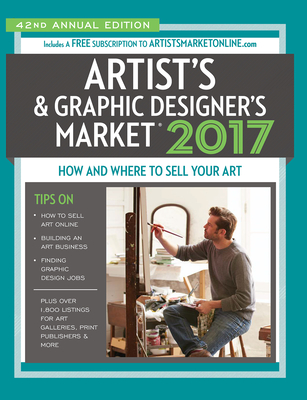 Artist's & Graphic Designer's Market 2017 - Rivera, Noel (Editor)