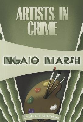 Artists in Crime - Marsh, Ngaio