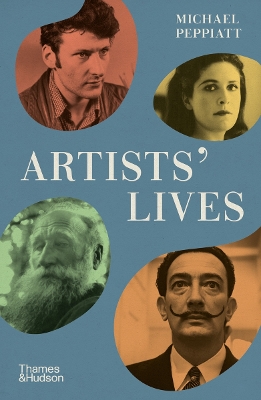 Artists' Lives - Peppiatt, Michael