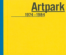 Artpark: 1974-1984