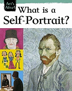 Art's Alive: What Is Self-Portrait?