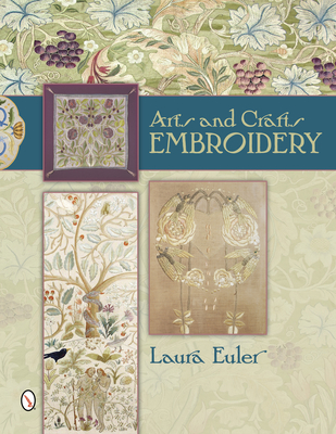 Arts and Crafts Embroidery - Euler, Laura