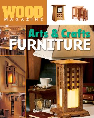 Arts and Crafts Furniture - Wood Magazine (Creator)