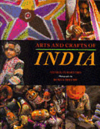 Arts and Crafts of India - Barnard, Nicholas