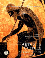 Arts and Culture: An Introduction to the Humanities, Volume I, Revised