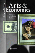 Arts and Economics: Analysis and Cultural Policy