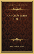 Arts-Crafts Lamps (1911)