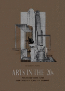 Arts in the 20's: Architecture and Decorative Arts in Europe