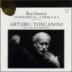 Arturo Toscanini Collection, Vol. 23: Beethoven - Symphonies Nos. 3 "Eroica" & 8