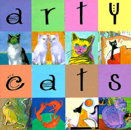 Arty Cats - Cox, Vicky, and Baird, David