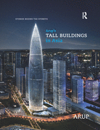 Arup's Tall Buildings in Asia: Stories Behind the Storeys