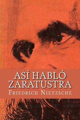 As Habl Zaratustra - Nietzsche, Friedrich