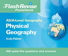 AS/A-level Geography: Physical Flash Revise Pocketbook
