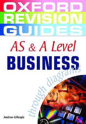 AS and A Level Business Studies through Diagrams - Gillespie, Andrew