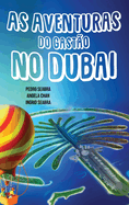 As Aventuras do Gast?o no Dubai